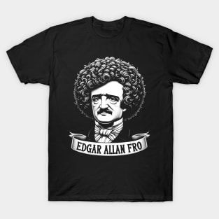 Edgar Allan Fro T-Shirt